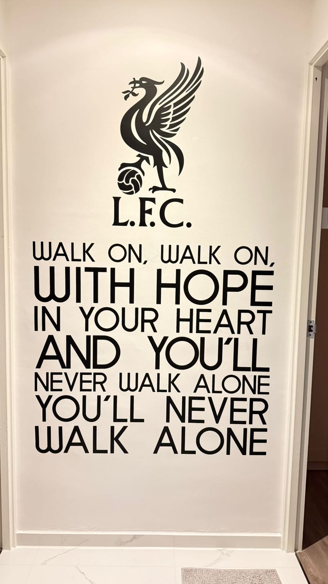 Liverpool FC "You'll never walk alone" die-cut wall lettering — Die Cut Stickers by Garrison Productions, Singapore